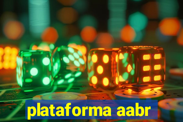 plataforma aabr